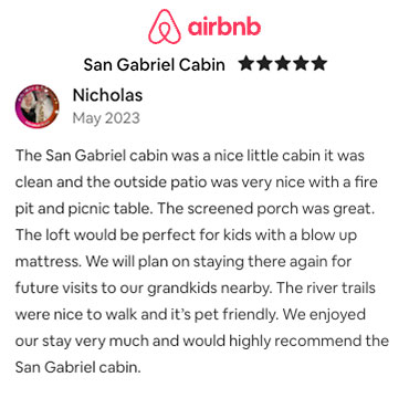 San Gabriel Cabin was clean and outside patio was very nice